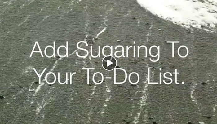 Add Sugaring To your To-Do List